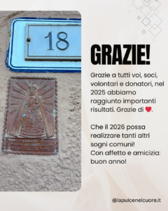 Grazie a tutti voi, soci, volontari e donatori, nel 2025 abbiamo raggiunto importanti risultati. Grazie di ❤️. Che il 2026 possa realizzare tanti altri sogni comuni! Con affetto e amicizia: buon anno!